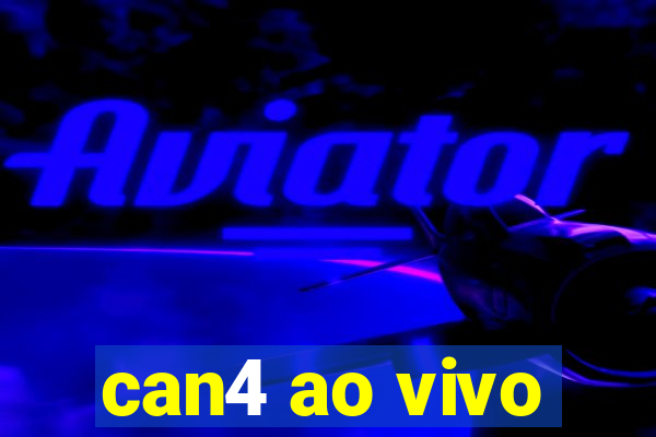 can4 ao vivo